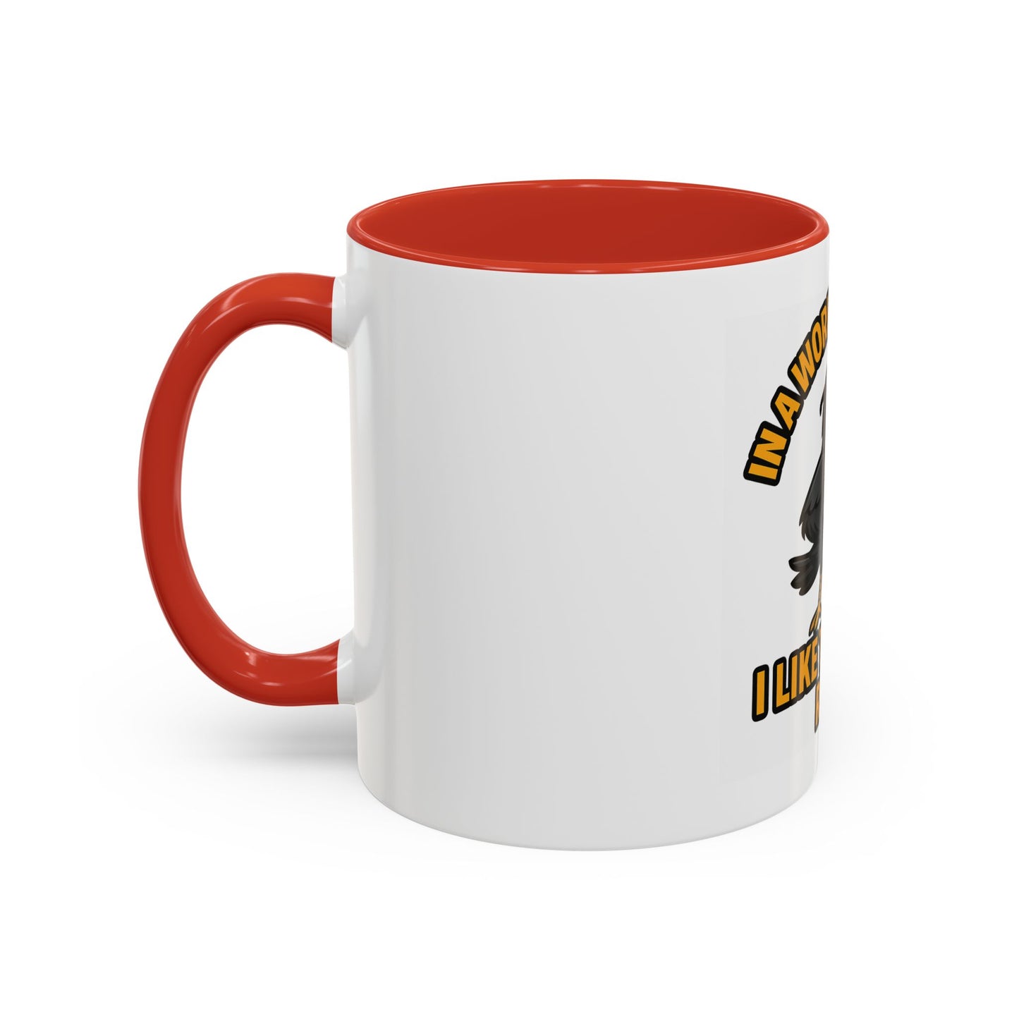 Accent Mug — “In a World Full of Fake, I Like to Keep It Real” Coffee Cup