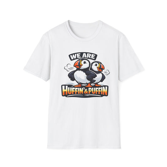 Huffin & Puffin Puffin T-Shirt – "We Are Huffin & Puffin" Cute Puffin Graphic Tee